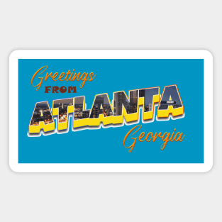 Greetings From Atlanta Georgia Magnet